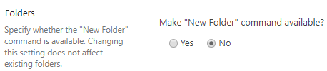 "No" radio button selected as an a setting to Make "New Folder" command available
