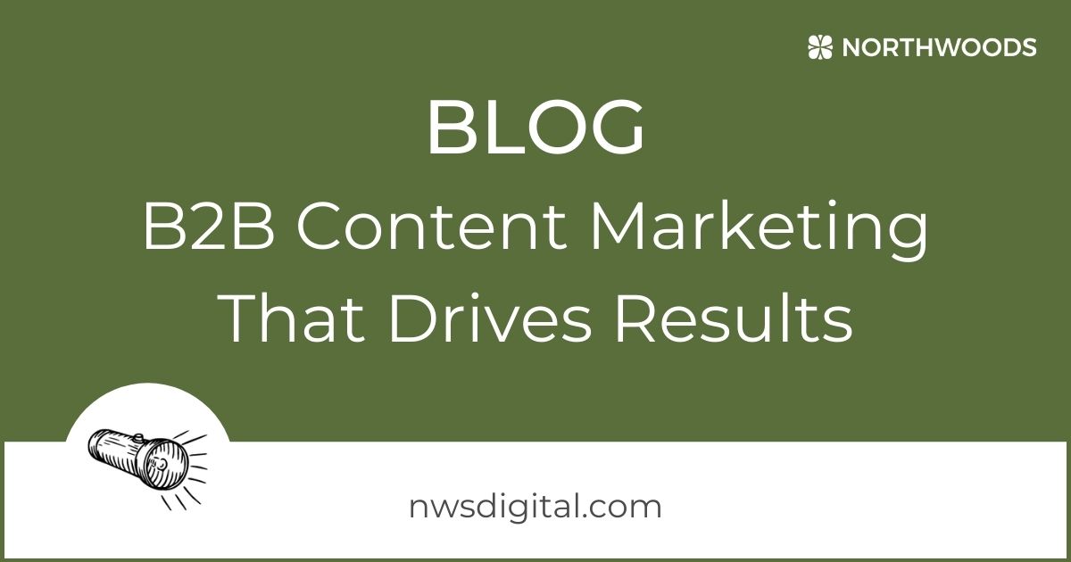 B2B Content Marketing That Drives Results