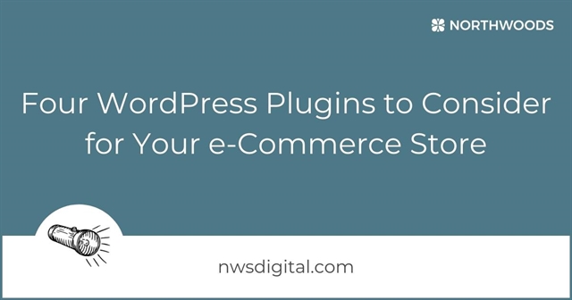Four WordPress Plugins to Consider for Your e-Commerce Store