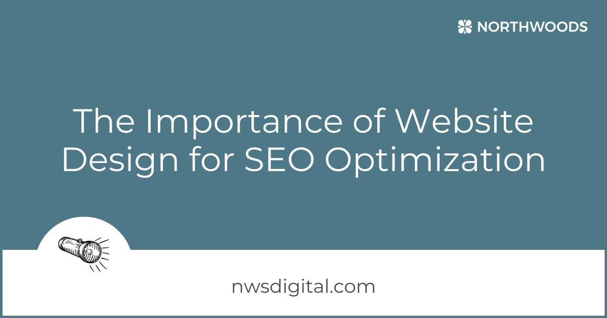 The Importance of Website Design for SEO Optimization
