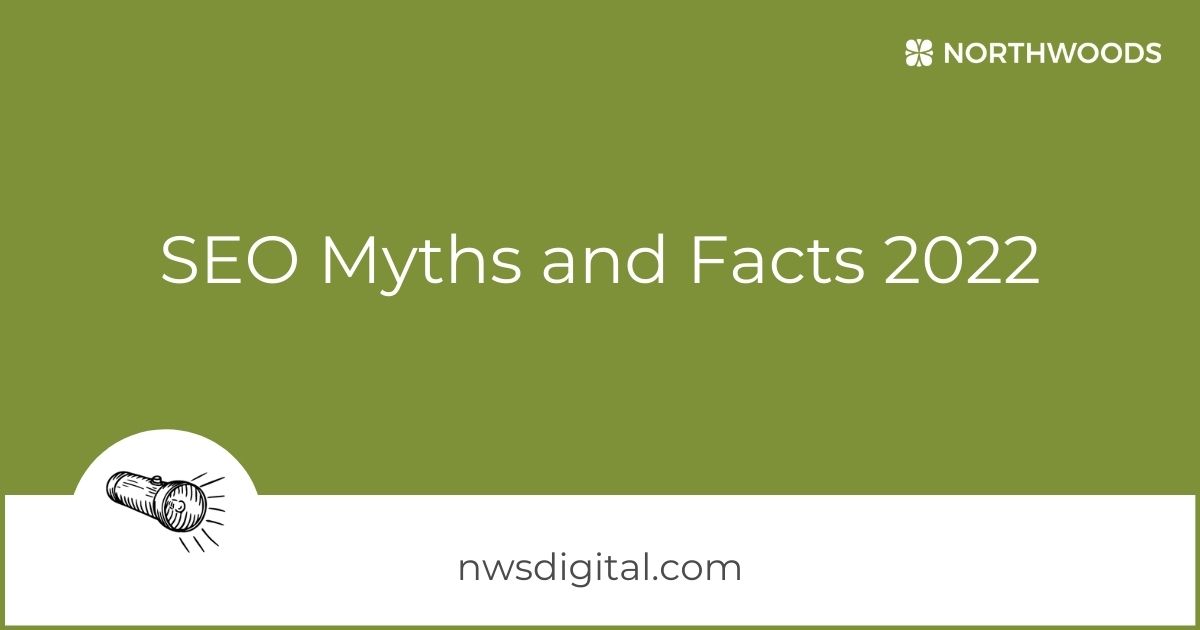 SEO Myths and Facts 2022