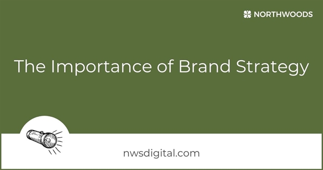The Importance of Brand Strategy